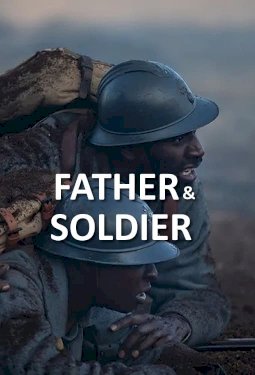 Father & Soldier Father & Soldier