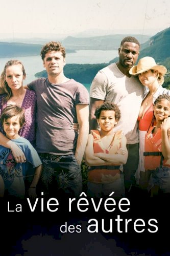 La vie rêvée des autres La vie rêvée des autres