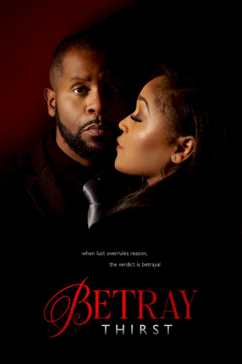 Betray: Thirst Betray: Thirst
