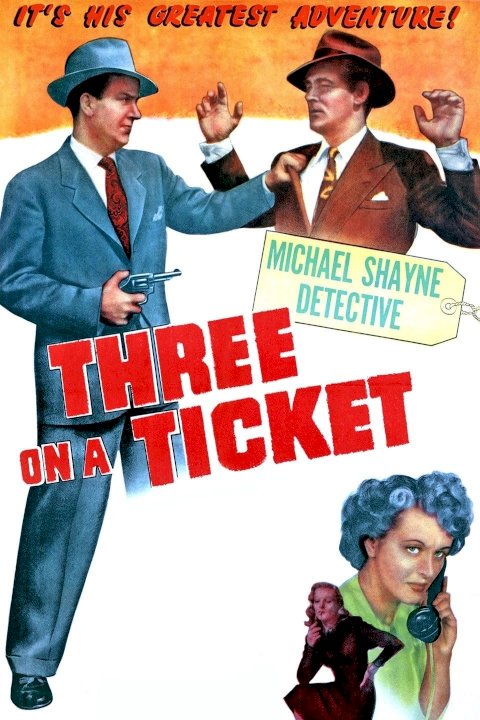 Three on a Ticket Three on a Ticket
