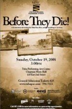 Before They Die! Before They Die!