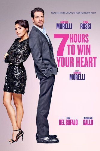 7 Hours to Win Your Heart 7 Hours to Win Your Heart
