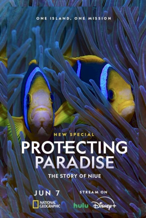 Protecting Paradise: The Story of Niue Protecting Paradise: The Story of Niue