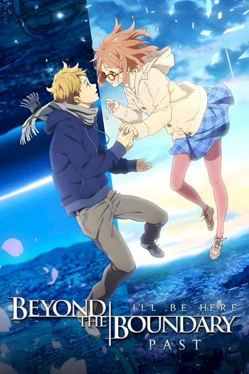 Beyond the Boundary: I'll Be Here – Past Beyond the Boundary: I'll Be Here – Past