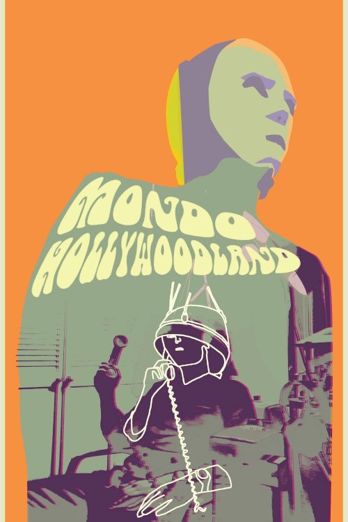 Mondo Hollywoodland Mondo Hollywoodland
