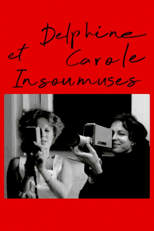 Delphine and Carole Delphine and Carole