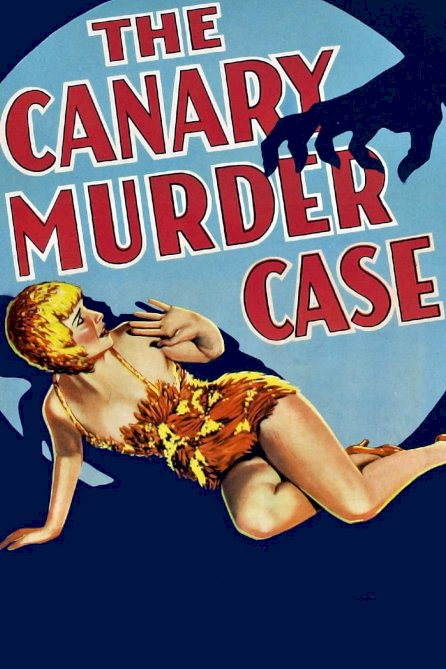 The Canary Murder Case The Canary Murder Case