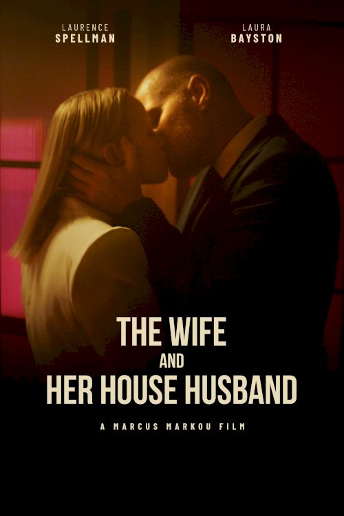 The Wife and Her House Husband The Wife and Her House Husband