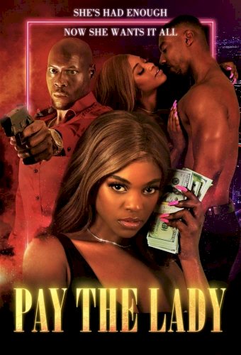 Pay the Lady Pay the Lady