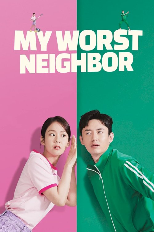 My Worst Neighbor My Worst Neighbor
