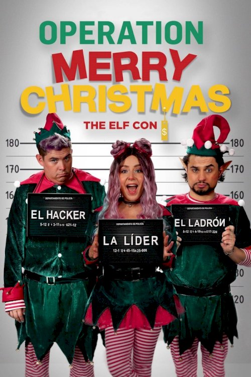 Operation Merry Christmas: The Elf Con Operation Merry Christmas: The Elf Con
