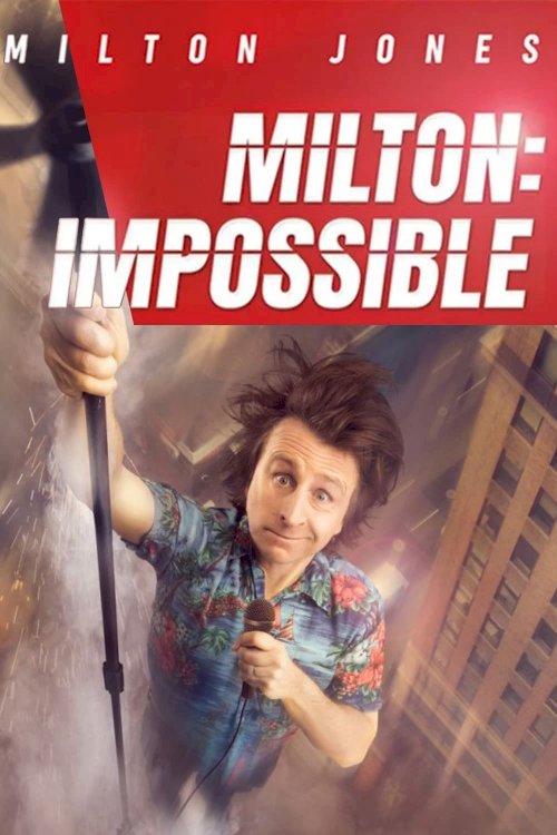 Milton Jones - Milton Impossible Milton Jones - Milton Impossible