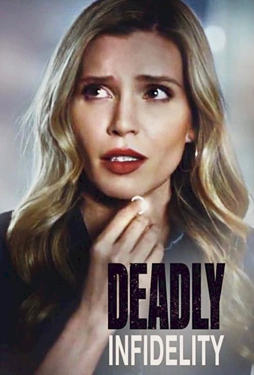 Deadly Infidelity Deadly Infidelity
