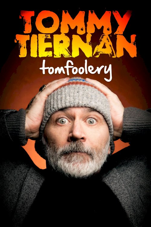 Tommy Tiernan: Tomfoolery