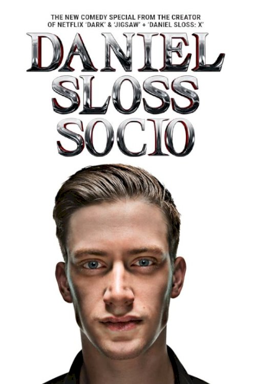 Daniel Sloss: Socio Daniel Sloss: Socio