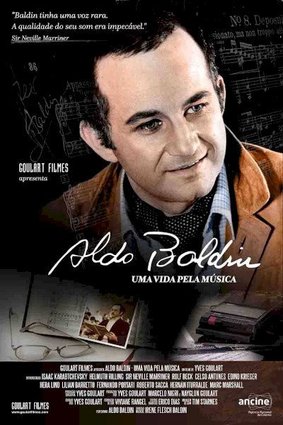 Aldo Baldin: A Life For Music Aldo Baldin: A Life For Music