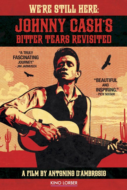 We're Still Here: Johnny Cash's Bitter Tears Revisited We're Still Here: Johnny Cash's Bitter Tears Revisited