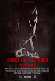 The Haunting of Sweet Hollow Road The Haunting of Sweet Hollow Road