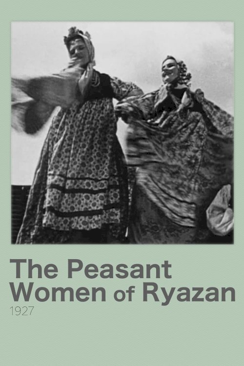 The Peasant Women of Ryazan The Peasant Women of Ryazan