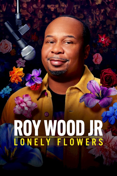 Roy Wood Jr.: Lonely Flowers