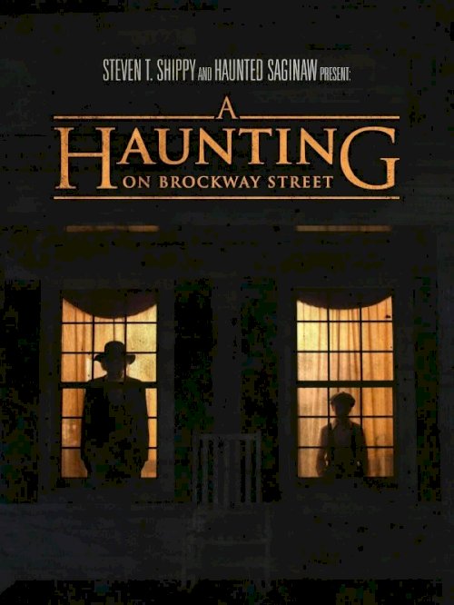 A Haunting on Brockway Street A Haunting on Brockway Street