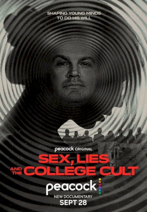 Sex, Lies and the College Cult Sex, Lies and the College Cult