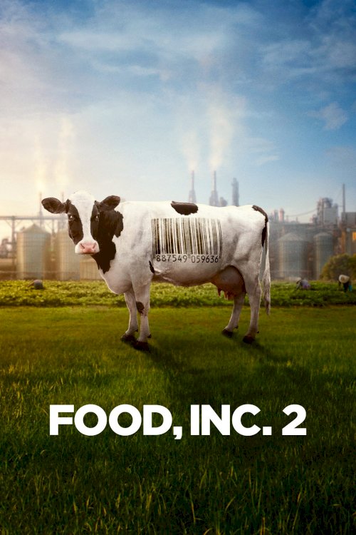 Food, Inc. 2 Food, Inc. 2
