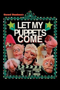 Let My Puppets Come Let My Puppets Come