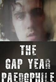 The Gap Year Paedophile