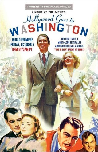 A Night at the Movies: Hollywood Goes to Washington A Night at the Movies: Hollywood Goes to Washington