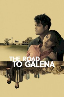 The Road to Galena The Road to Galena