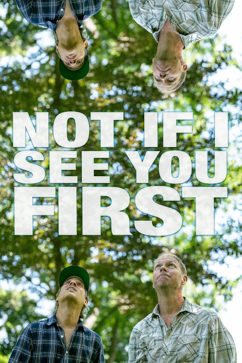 Not If I See You First Not If I See You First