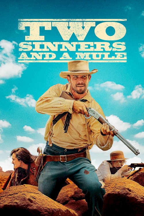 Two Sinners and a Mule Two Sinners and a Mule