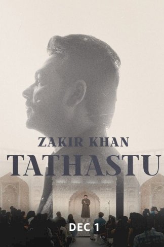 Zakir Khan: Tathastu Zakir Khan: Tathastu