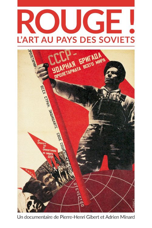 Rouge ! L'Art au pays des soviets Rouge ! L'Art au pays des soviets