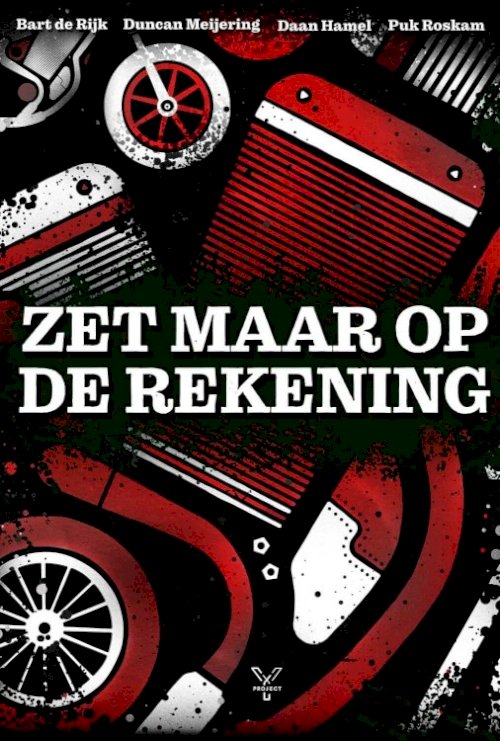 Zet maar op de Rekening Zet maar op de Rekening