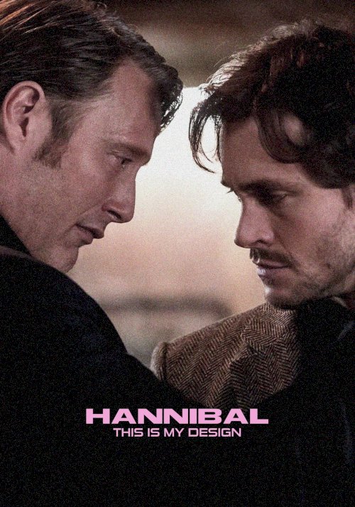 Hannibal: This Is My Design Hannibal: This Is My Design