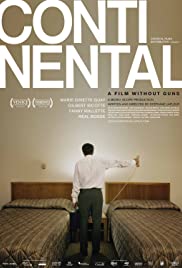 Continental, a Film Without Guns Continental, a Film Without Guns