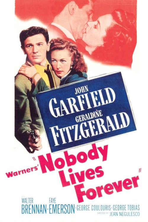 Nobody Lives Forever Nobody Lives Forever
