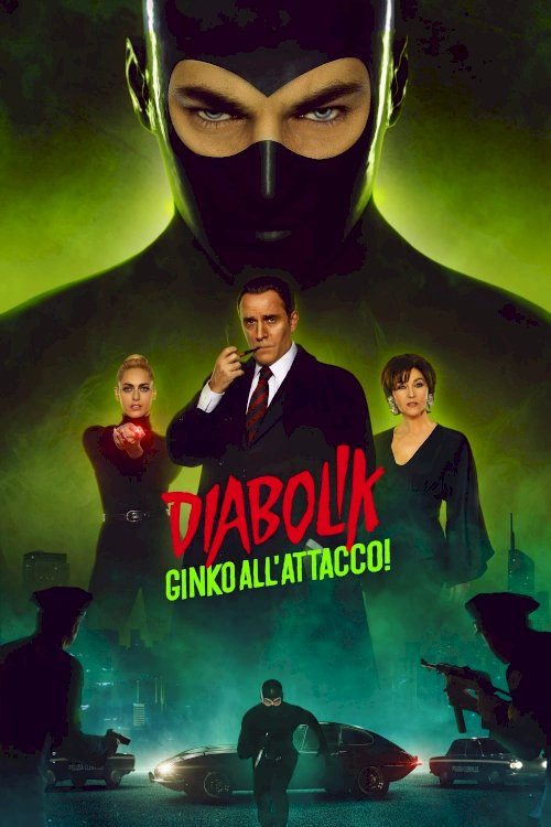 Diabolik: Ginko Attacks! Diabolik: Ginko Attacks!