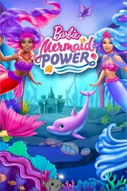 Barbie: Mermaid Power Barbie: Mermaid Power