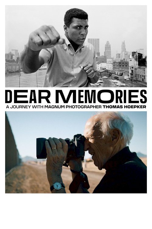 Dear Memories - A Journey with Magnum Photographer Thomas Hoepker Dear Memories - A Journey with Magnum Photographer Thomas Hoepker