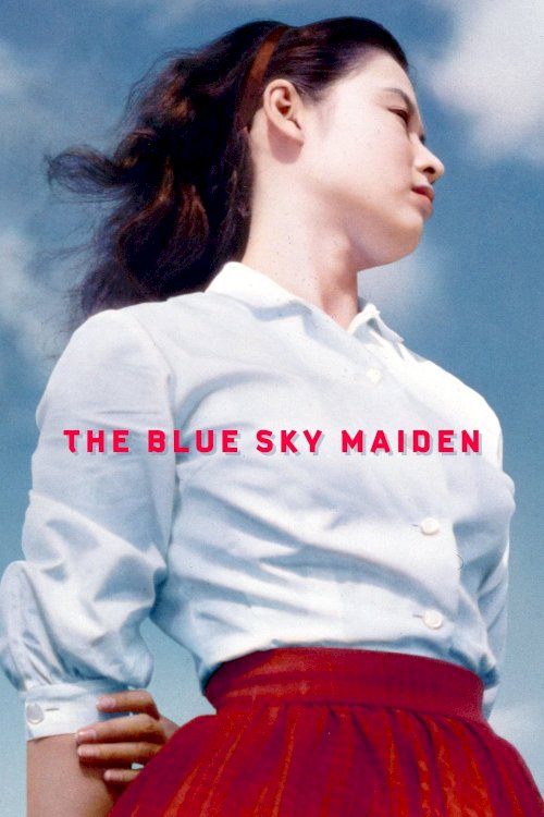 The Blue Sky Maiden The Blue Sky Maiden