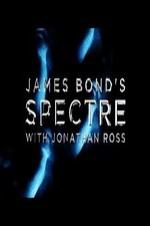 James Bond's Spectre with Jonathan Ross James Bond's Spectre with Jonathan Ross