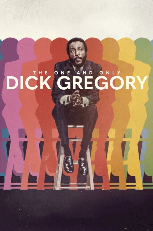 The One and Only Dick Gregory The One and Only Dick Gregory