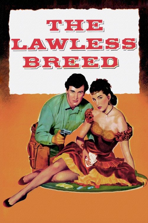The Lawless Breed The Lawless Breed