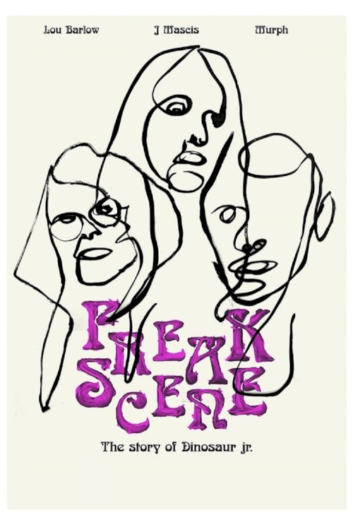 Freakscene: The Story of Dinosaur Jr. Freakscene: The Story of Dinosaur Jr.