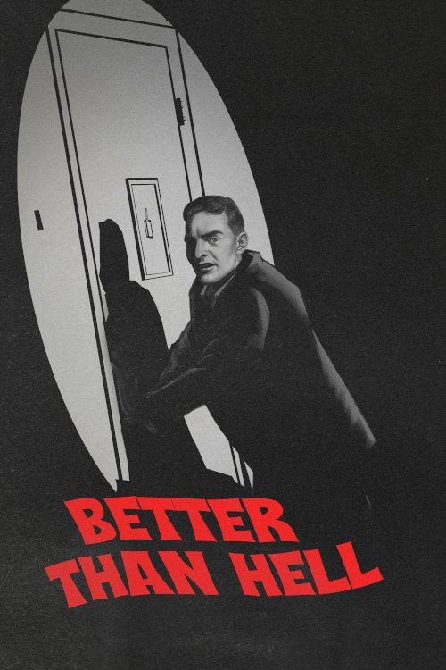 Better Than Hell Better Than Hell