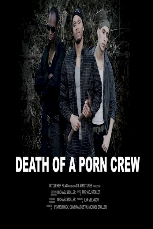 Death of a Porn Crew Death of a Porn Crew