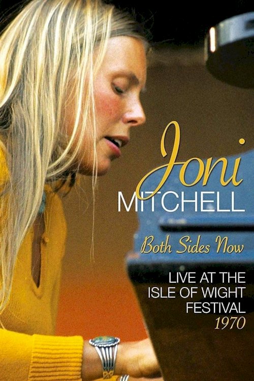 Joni Mitchell - Both Sides Now - Live at the Isle of Wight Festival 1970 Joni Mitchell - Both Sides Now - Live at the Isle of Wight Festival 1970